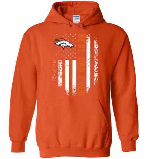 Inktee Store - Denver Broncos Best Dad Ever Independence Day American Flag Hoodies Image