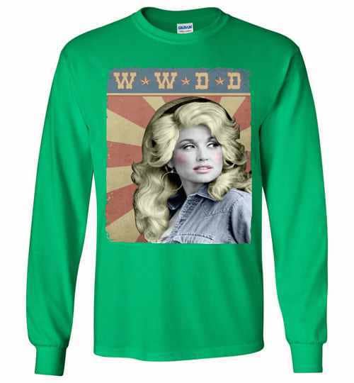 Inktee Store - Dolly Parton Wwdd Long Sleeve T-Shirt Image