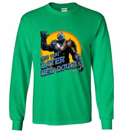 Inktee Store - Marvel Thor Ragnarok Korg Later New Doug Long Sleeve T-Shirt Image