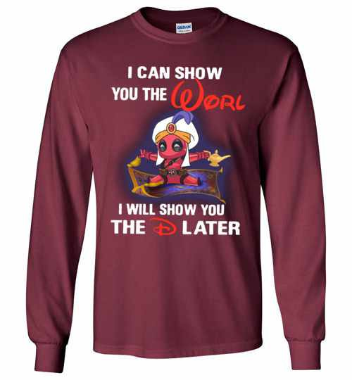 Inktee Store - Disney Aladdin Deadpool World I Will Show You The Long Sleeve T-Shirt Image