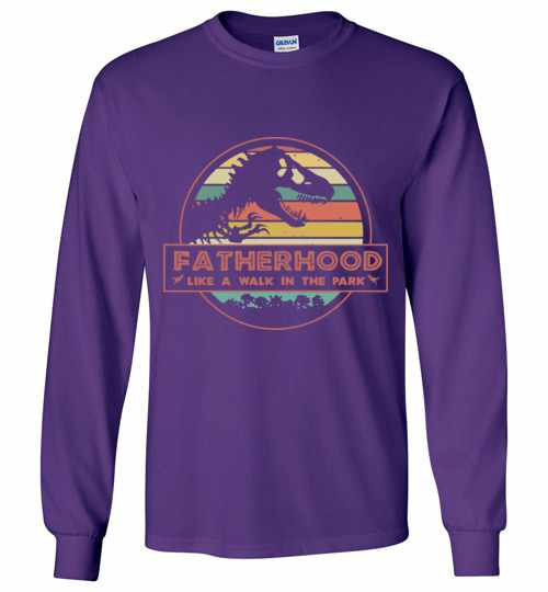 Inktee Store - Fatherhood Like A Walk In The Park Dinosaur Long Sleeve T-Shirt Image