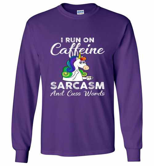Inktee Store - I Run On Caffeine Sarcasm And Cuss Words Classics Long Sleeve T-Shirt Image