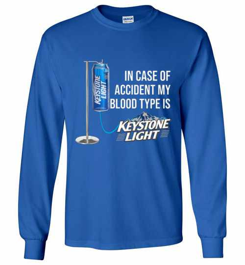 Inktee Store - In Case Of Accident My Blood Type Is Keystone Long Sleeve T-Shirt Image