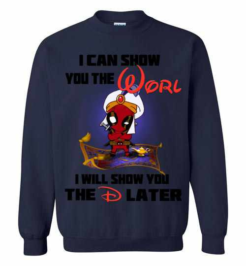 Inktee Store - Aladdin Deadpool I Can Show You The Worl I Will Show You D Sweatshirt Image