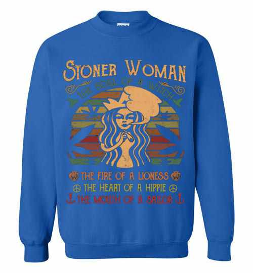 Inktee Store - Stoner Woman The Soul Of A Witch The Fire Of A Lioness Sweatshirt Image
