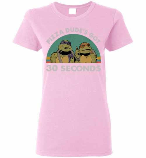 Inktee Store - Teenage Mutant Ninja Turtles Pizza Dudes Got 30 Women'S T-Shirt Image