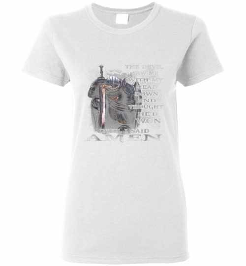 Inktee Store - The Devil Saw Me With My Head Down Thought He'D Won Women'S T-Shirt Image