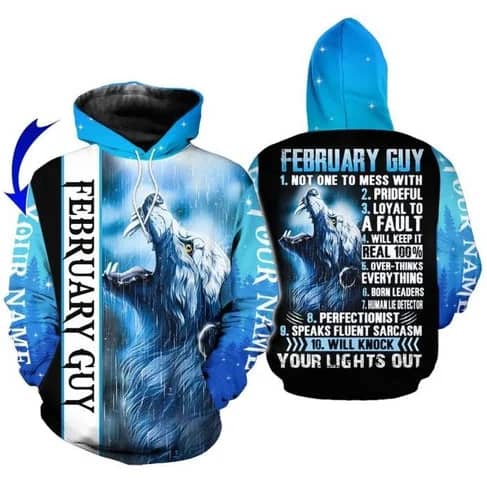 Custom Personalized Birthday February Guy Pullover 3D Hoodie