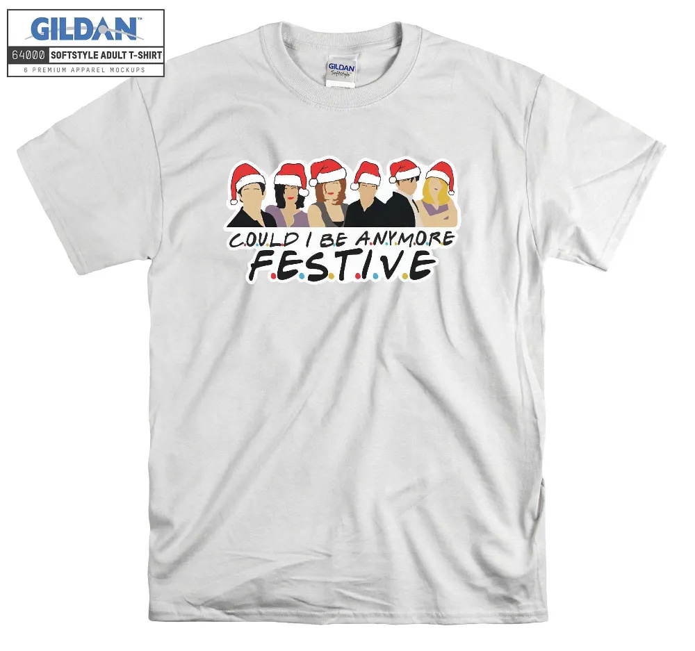 Inktee Store - Could I Be Any More Festive Friends Christmas T-Shirt Image