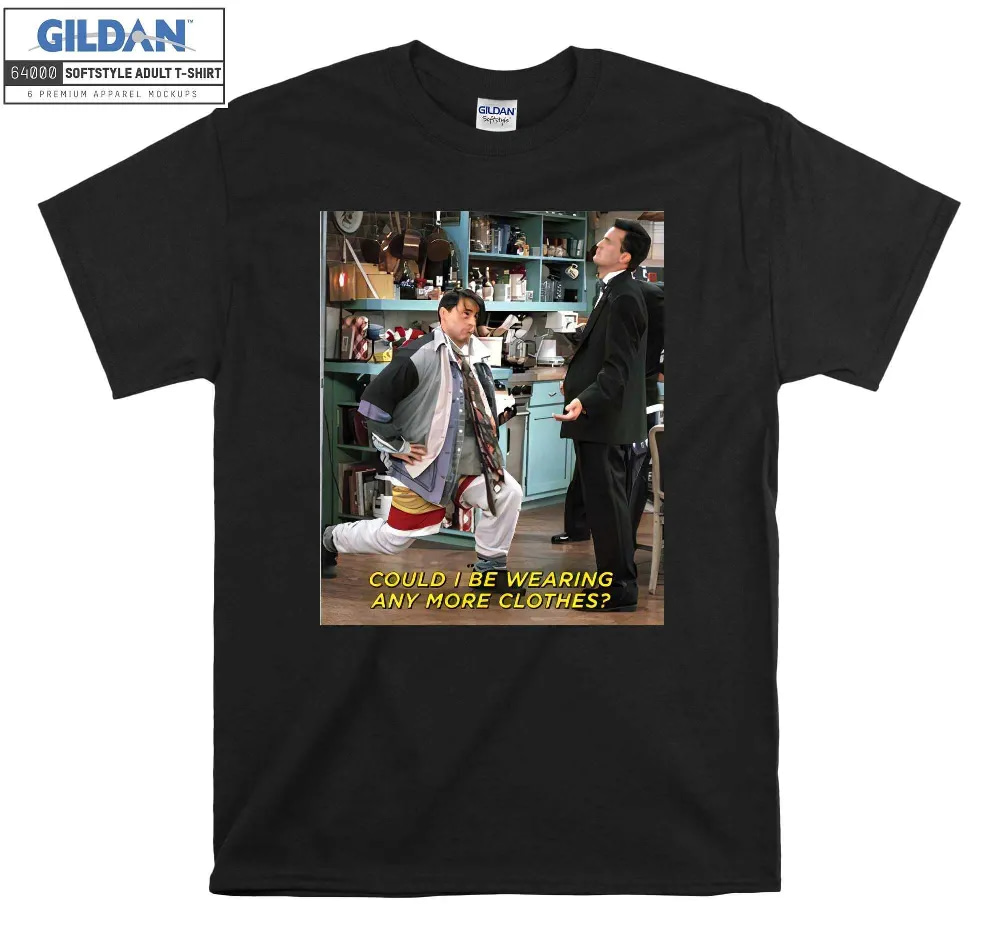 Inktee Store - Joey Could I Be Wearing Any More Clothes T-Shirt Image