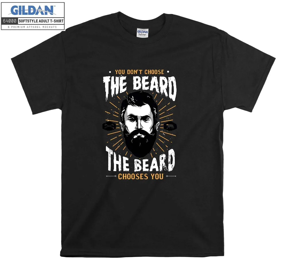 Inktee Store - You Dont Choose The Beard It Chooses T-Shirt Image