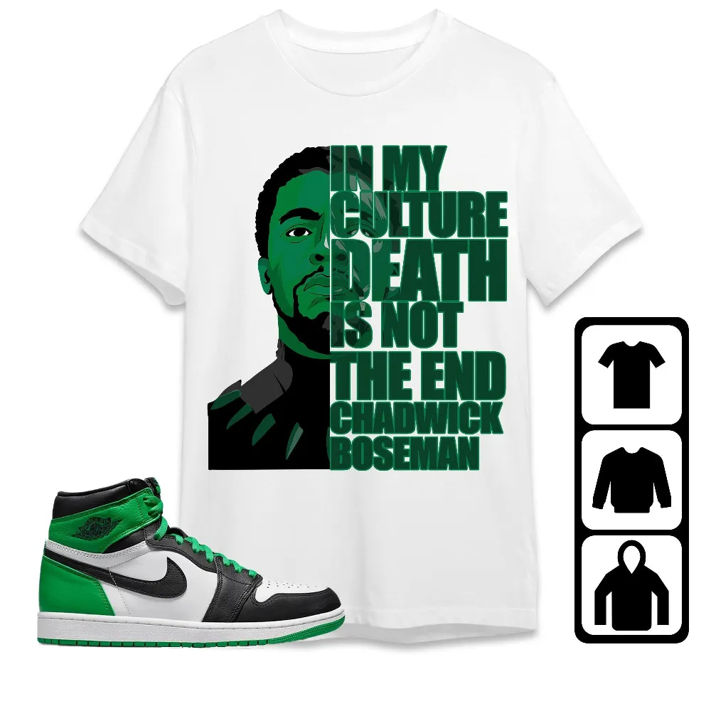 Inktee Store - Jordan 1 Celtic Lucky Green Unisex T-Shirt - Death Is Not The End - Sneaker Match Tees Image