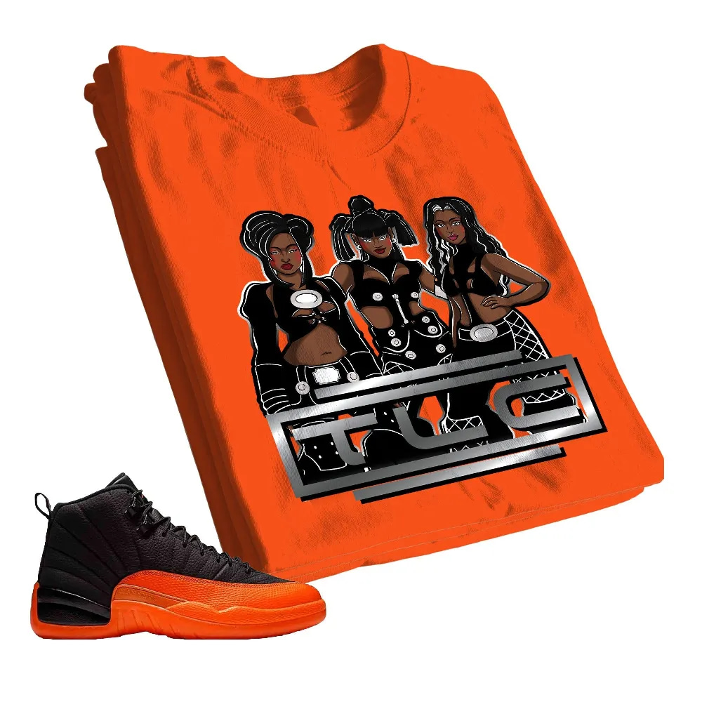 Inktee Store - Jordan 12 Brilliant Orange Unisex Color T-Shirt - Tlc No Scrubs - Sneaker Match Tees - Orange Shirt Image