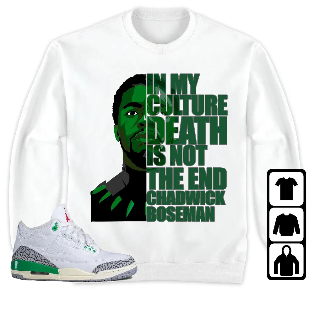 Inktee Store - Jordan 3 Lucky Green Unisex T-Shirt - Death Is Not The End - Sneaker Match Tees Image