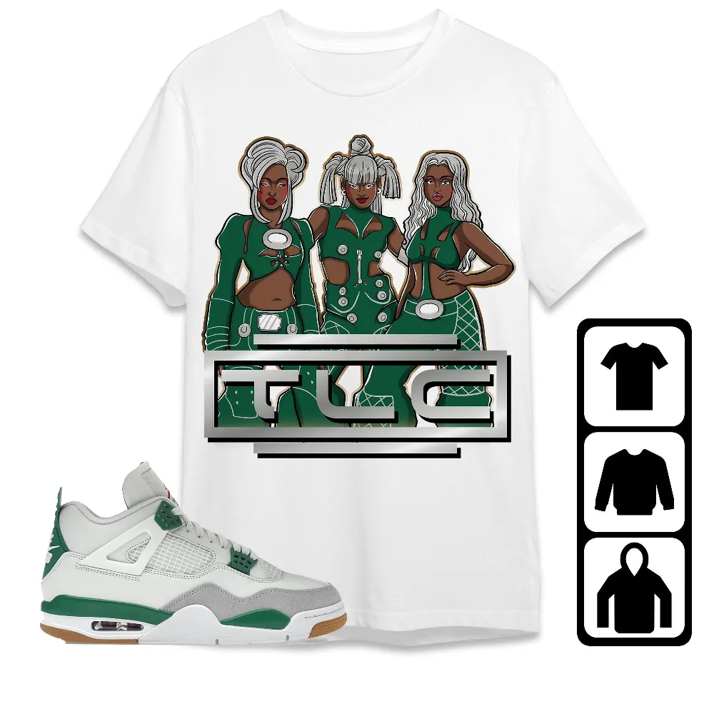 Inktee Store - Jordan 4 Sb Pine Green Unisex T-Shirt - Tlc No Scrubs - Sneaker Match Tees Image