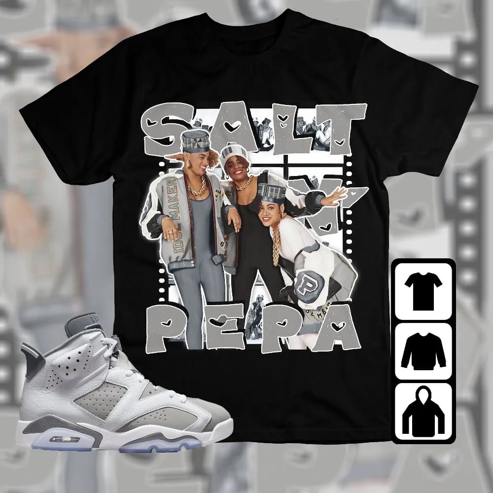 Inktee Store - Jordan 6 Cool Grey Unisex T-Shirt - Salt Pepa - Sneaker Match Tees Image