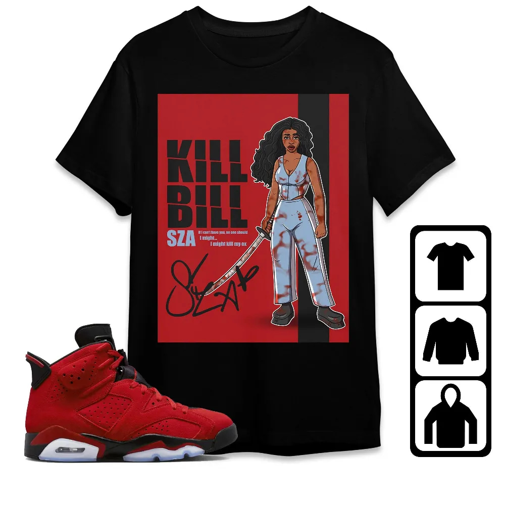 Inktee Store - Jordan 6 Toro Bravo Unisex T-Shirt - Sza Kill Bill - Sneaker Match Tees Image