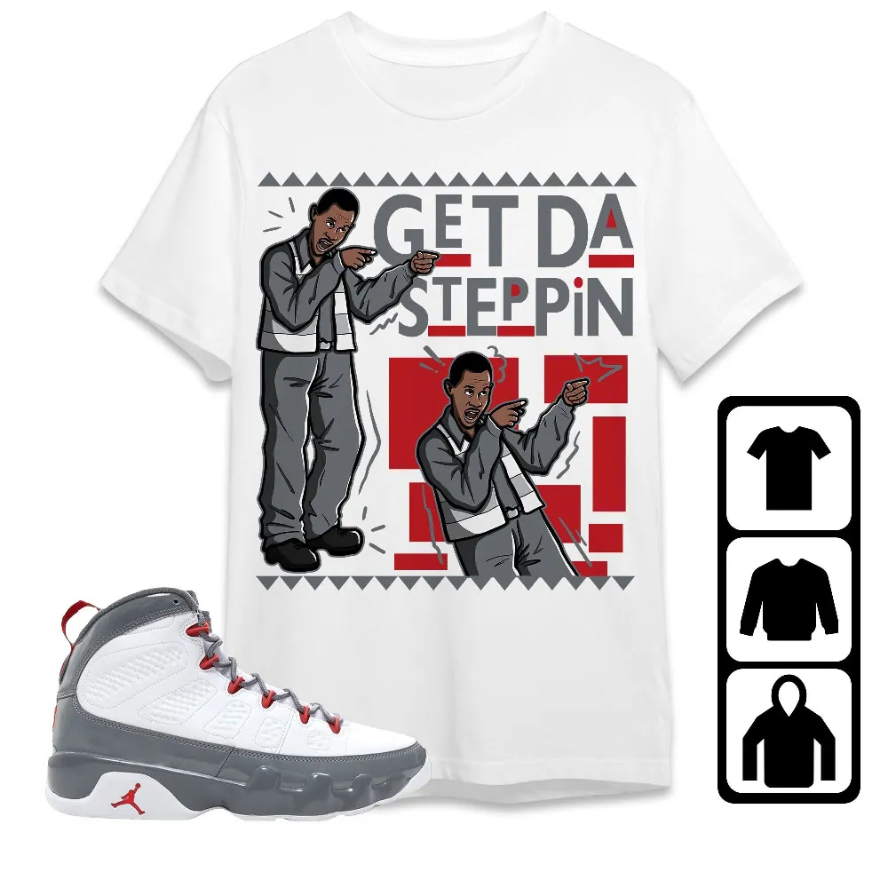 Inktee Store - Jordan 9 Retro Fire Red Unisex T-Shirt - Get Da Steppin Martin - Sneaker Match Tees Image