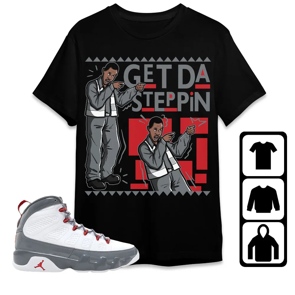 Inktee Store - Jordan 9 Retro Fire Red Unisex T-Shirt - Get Da Steppin Martin - Sneaker Match Tees Image