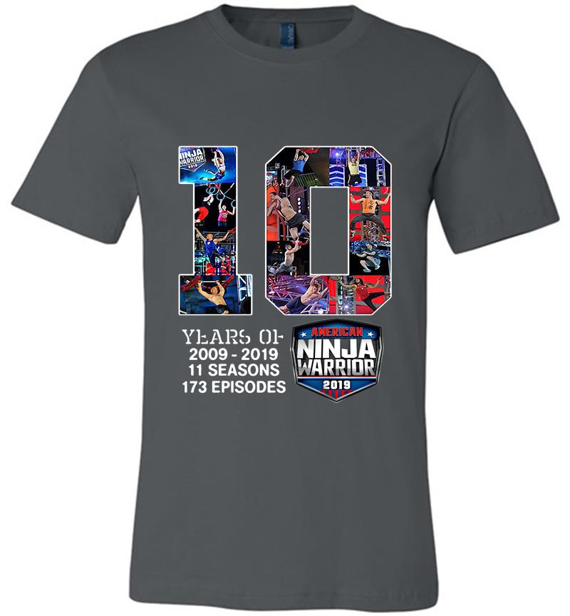 10th Years Of American Ninja Warrior 2009-2019 Premium T-shirt