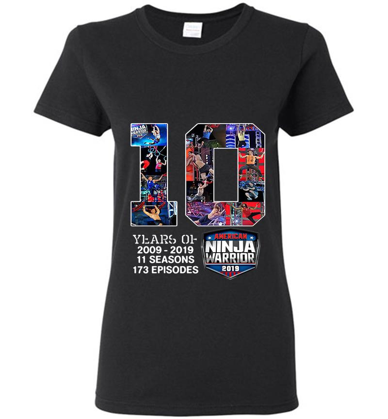 10Th Years Of American Ninja Warrior 2009-2019 Womens T-Shirt