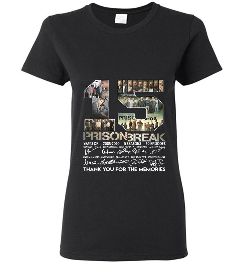 15Th Years Of Prison Break 2005-2020 Signature Thank You For The Memories Womens T-Shirt