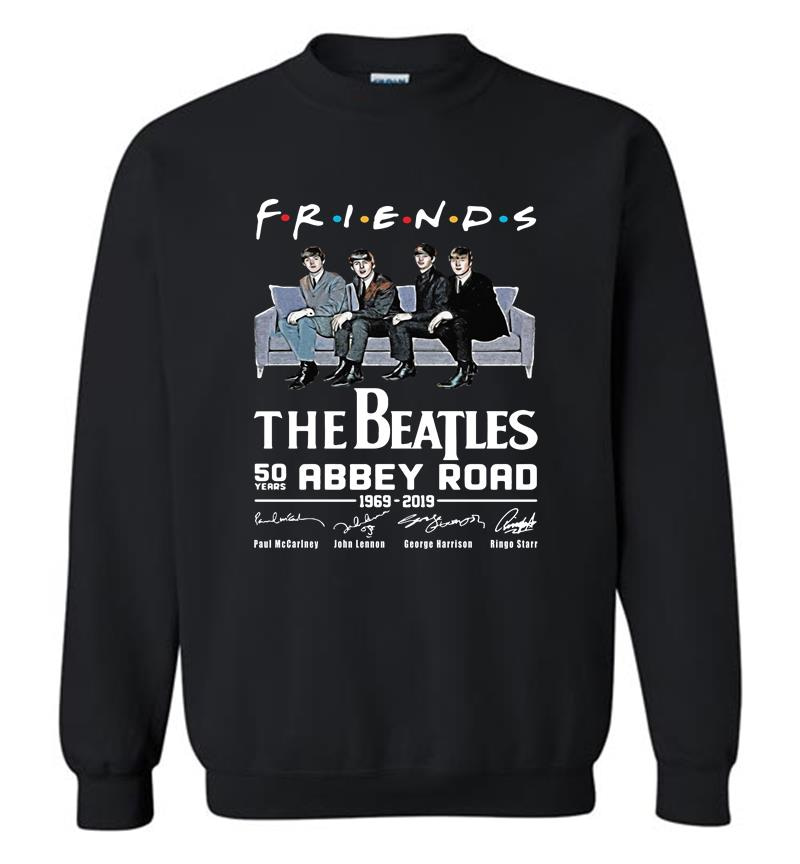 50Th Abbey Road Years The Beatles Friends Tv Show 1969-2019 Signature Sweatshirt