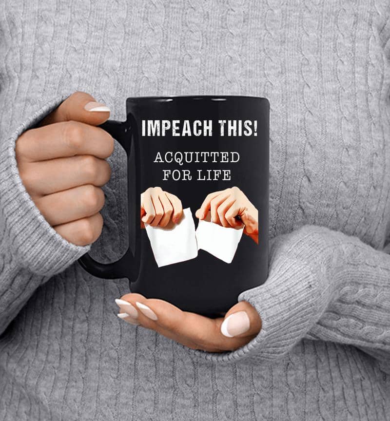 Acquitted For Life - Anti Impeachment Mug