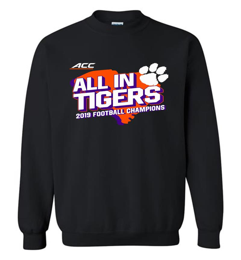 All In Tigers 2019 Football Champions Sweatshirt