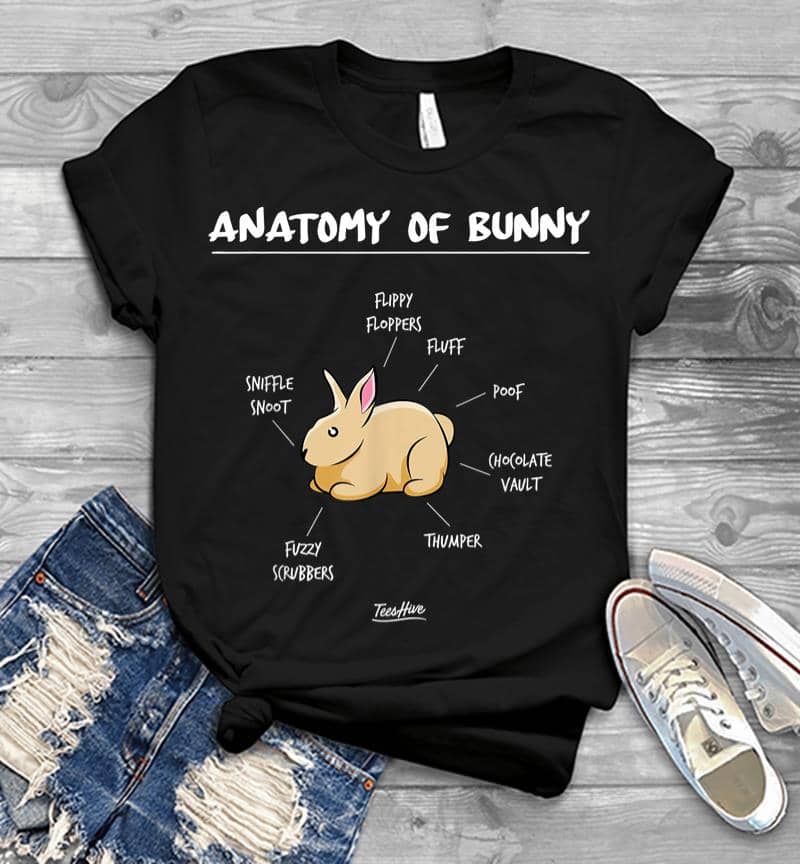 Anatomy Of A Bunny Gifts For Bunny Lovers Funny Rabbit Gifts Men T-Shirt