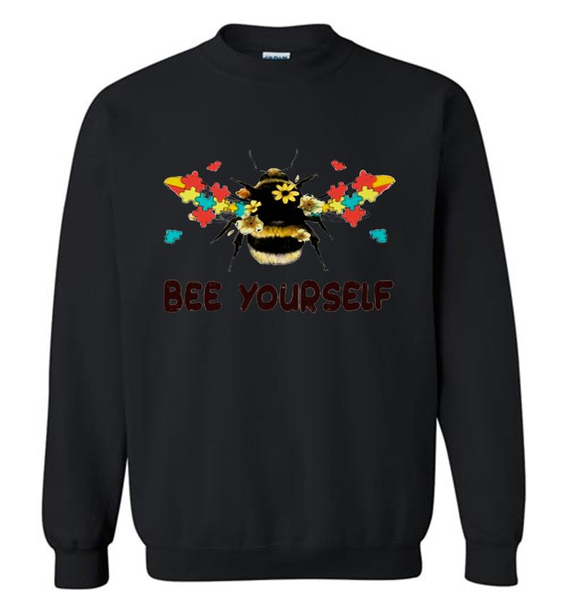Autism Flower Bee Yourself Sweatshirt