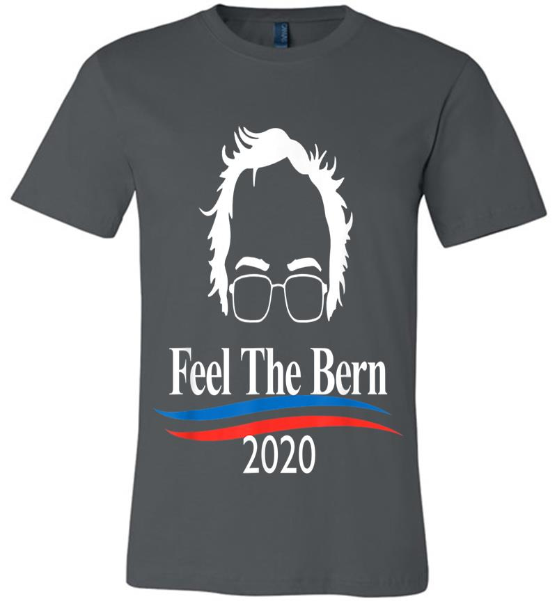 Bernie Sanders 2020 Feel The Bern Official Gear Premium T-Shirt