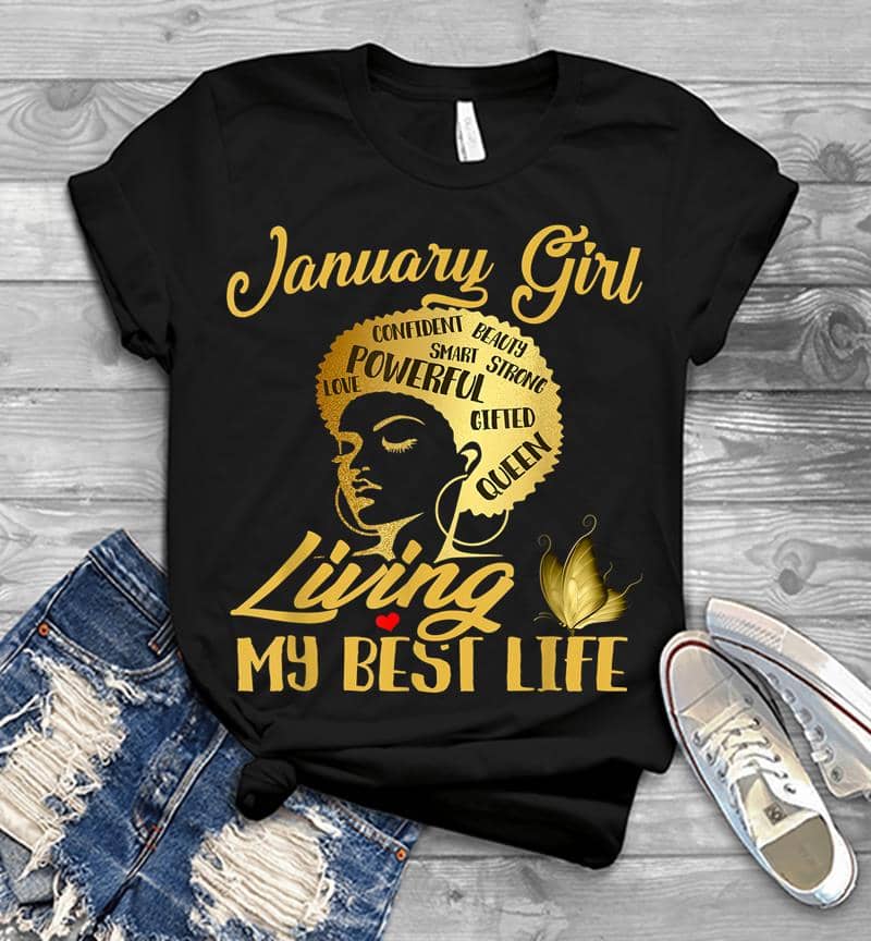 Black Queen Was Born In January Living My Best Life Mens T-Shirt