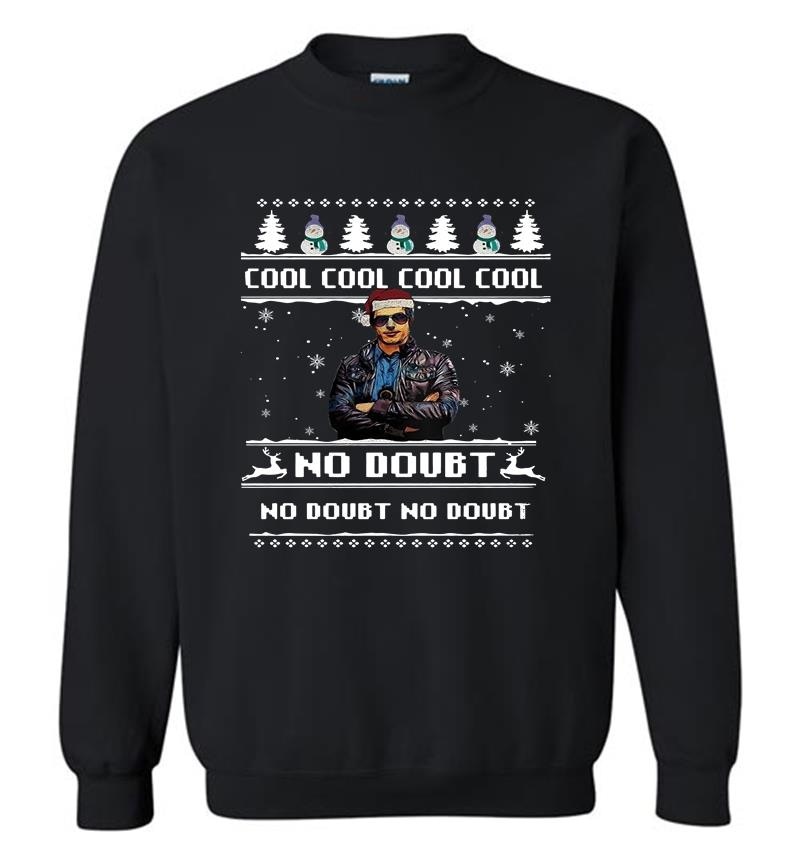 Brooklyn 99 Cool Cool Cool Cool No Doubt No Doubt No Doubt Christmas Sweatshirt