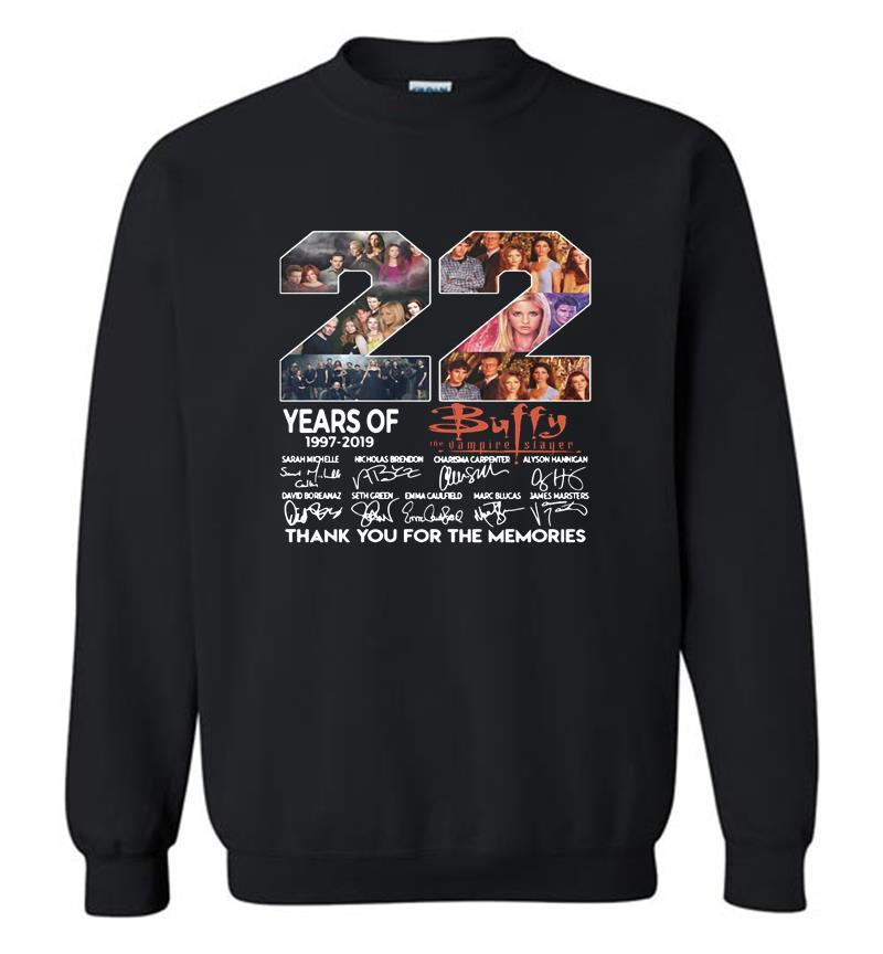 Buffy The Vampire Slayer 22Nd Years Of 1997-2019 Signature Sweatshirt