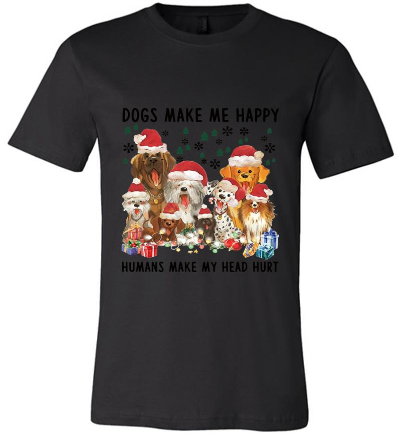 Inktee Store - Christmas Dogs Make Me Happy Humans Make My Head Hur Premium T-Shirt Image