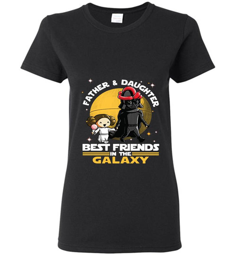 Darth Vader Father And Daughter Leia Organa Best Friends In The Galaxy Womens T-Shirt