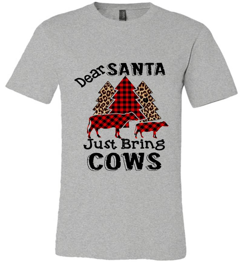 Inktee Store - Dear Santa Just Bring Cows Premium T-Shirt Image