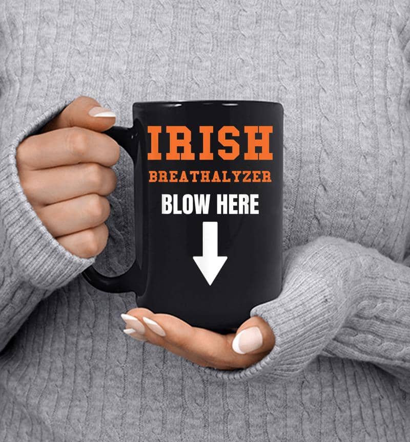 Dirty Irish Breathalyzer Adult St Patricks Day Mug