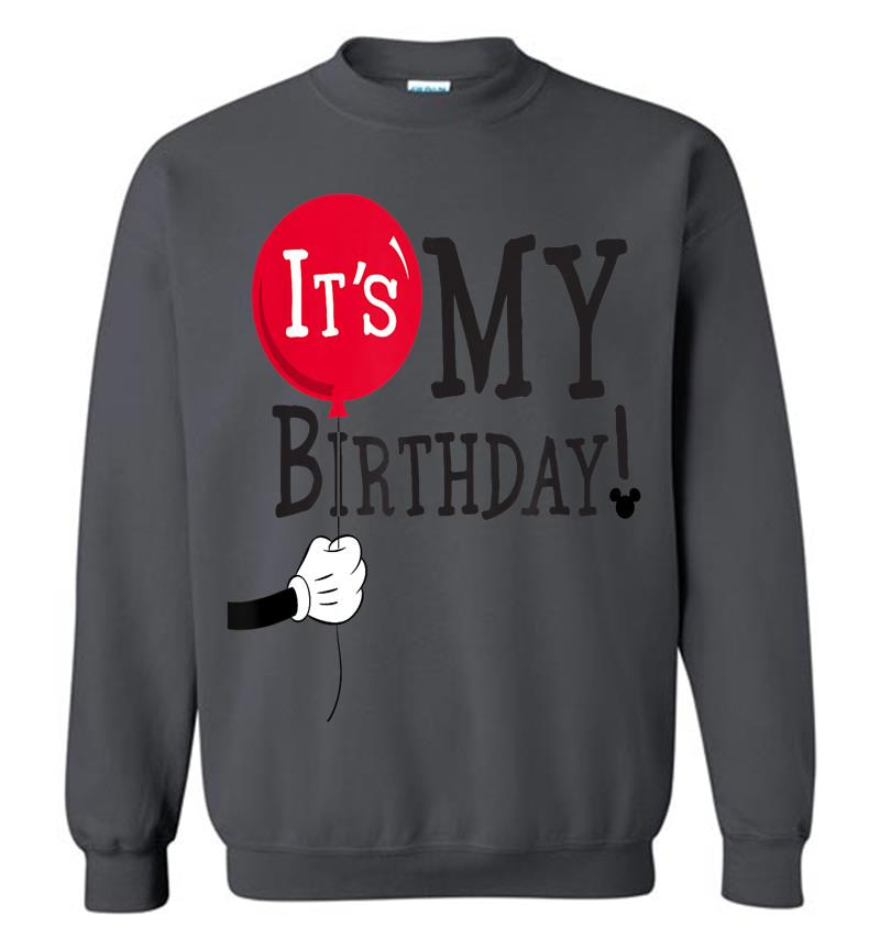 Inktee Store - Disney Mickey Mouse Balloon It'S My Birthday Sweatshirt Image
