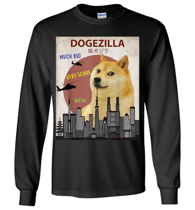 Dogezilla Funny Doge Meme Shiba Inu Dog Long Sleeve T-Shirt