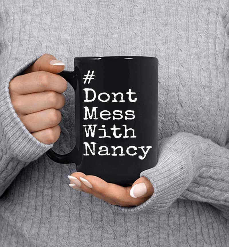 Don'T Mess With Nancy Pelosi Reporter Smack Down Mug