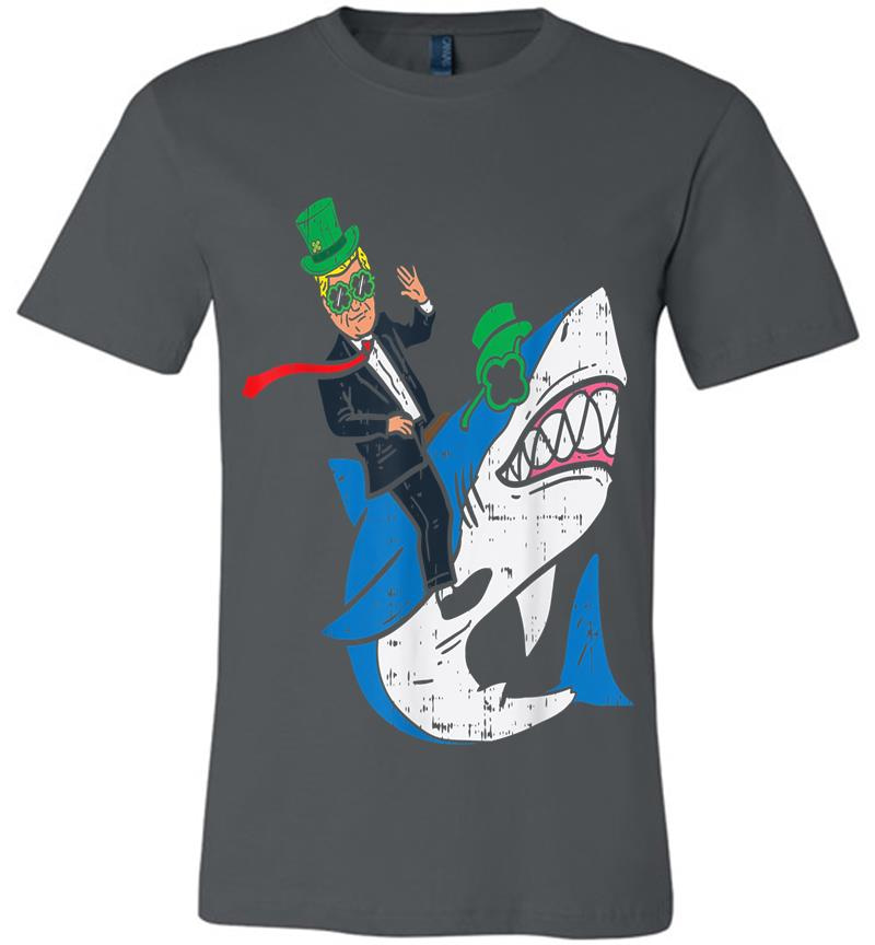 Donald Trump Riding Irish Shark Funny St Patricks Day Premium T-Shirt