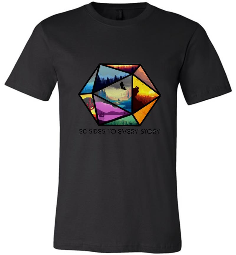 Inktee Store - Dungeons And Dragons 20 Sides To Every Story Premium T-Shirt Image