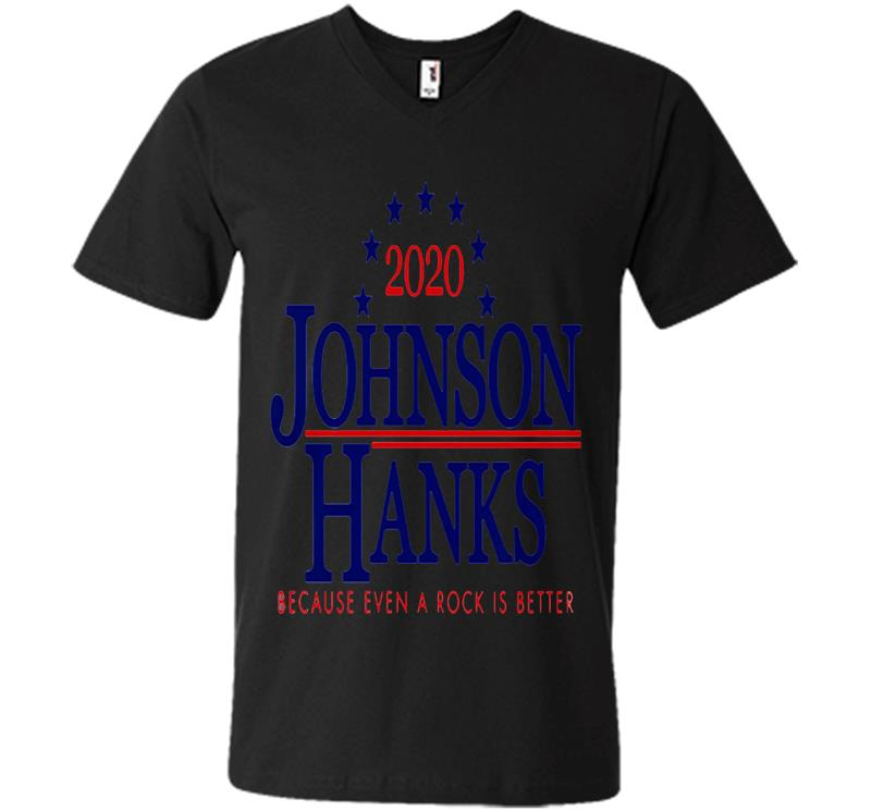 Dwayne Johnson And Tom Hanks 2020 More Poise Less Noise Because Even A Rock Is Better V-Neck T-Shirt
