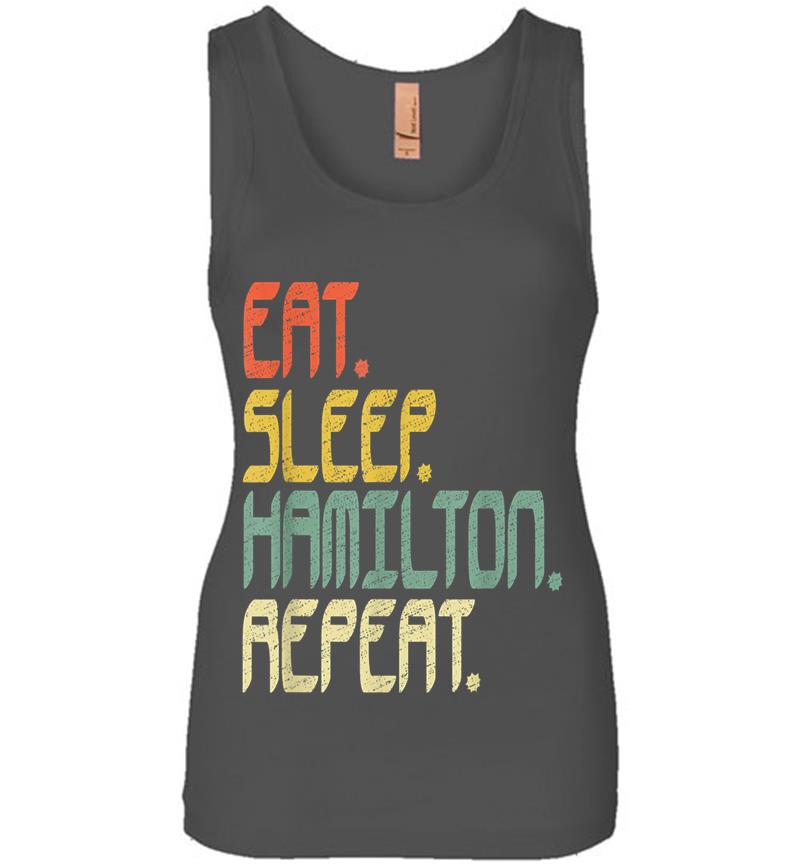Inktee Store - Eat Sleep Hamilton Repeat . Hamilton Idea Womens Jersey Tank Top Image