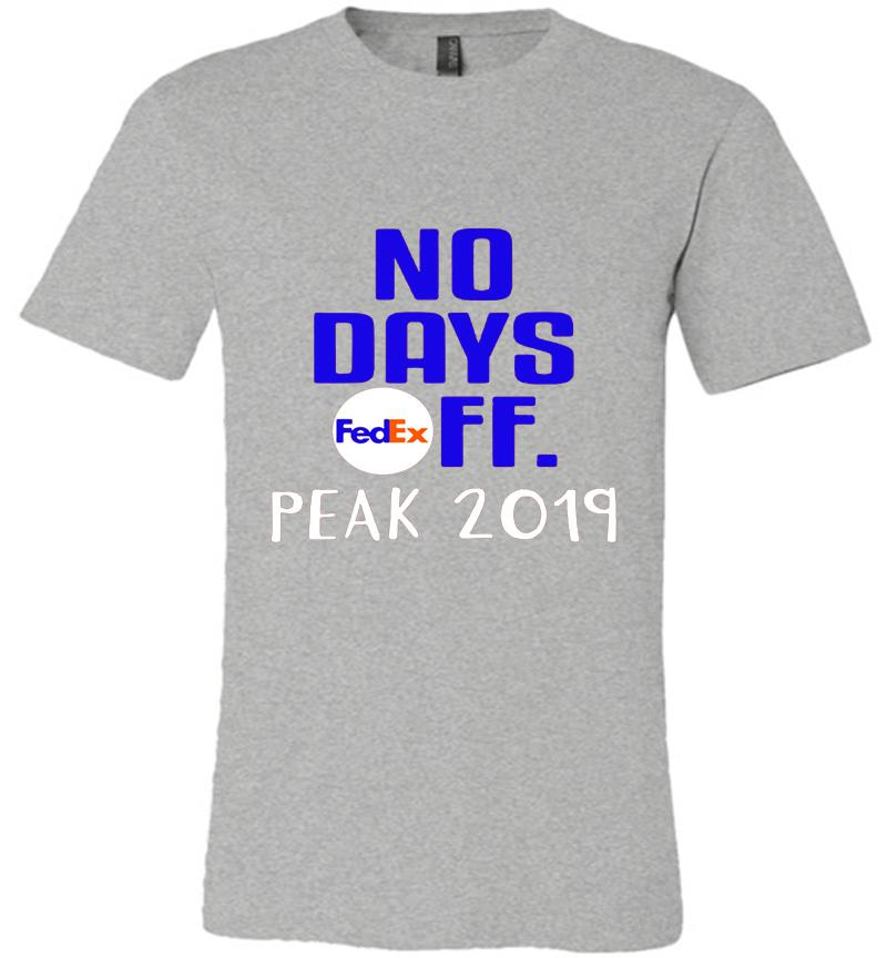 Inktee Store - Fedex No Days Off Peak 2019 Premium T-Shirt Image