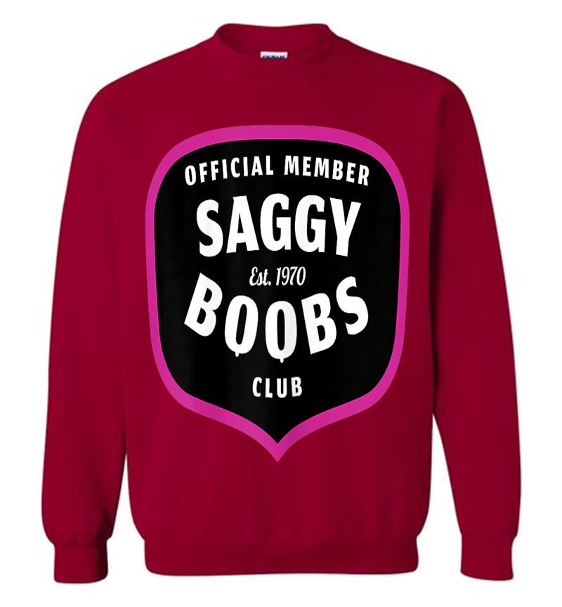 Inktee Store - Funny 50Th Birthday 1970 Official Member Saggy Boobs Club Sweatshirt Image
