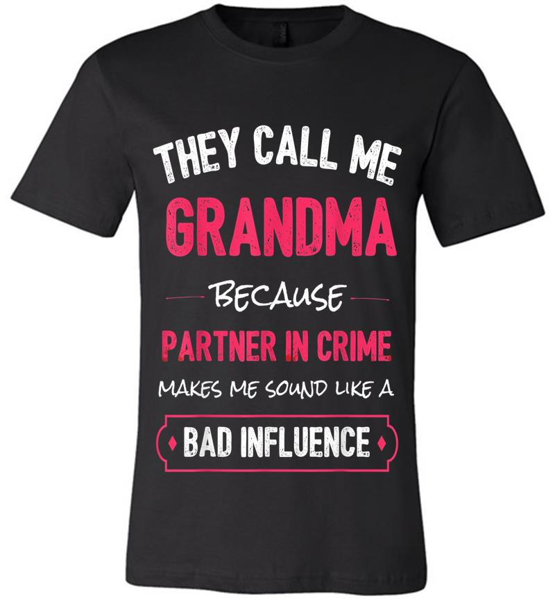 Inktee Store - Funny Grandma , Grandma Partner In Crime Premium T-Shirt Image