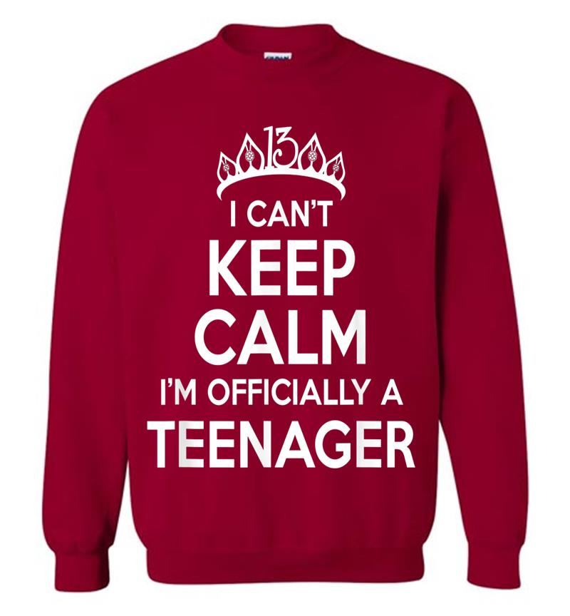Inktee Store - I Can'T Keep Calm I'M An Official Nager 13Th Birthday Sweatshirt Image
